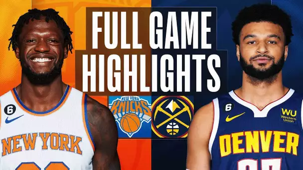 KNICKS at NUGGETS | NBA FULL GAME HIGHLIGHTS | November 16, 2022