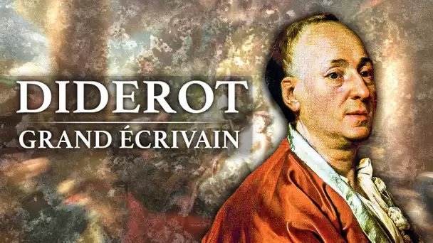 Denis Diderot - Grand Ecrivain (1713-1784)