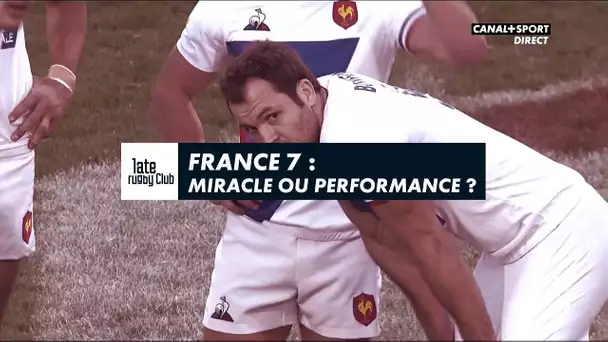 France 7 : Miracle ou performance ?
