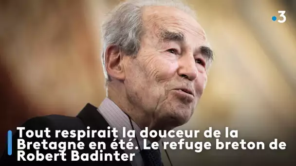 Tout respirait la douceur de la Bretagne en été. Le refuge breton de Robert Badinter