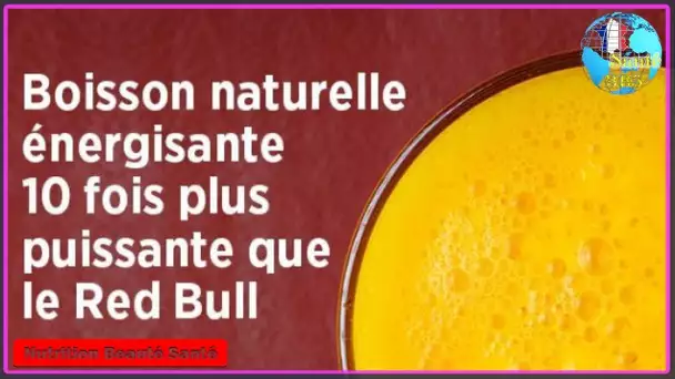 Les boissons naturelles sont 10 fois plus fortes que le Red Bull