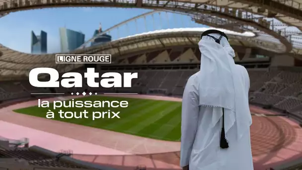 Qatar, la puissance à tout prix