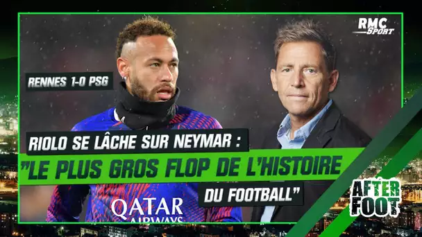 Rennes 1-0 PSG : "C’est le plus gros flop de l'histoire du football", Riolo se lâche sur Neymar