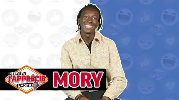 Interview "J'apprécie à moitié" avec Mory #18