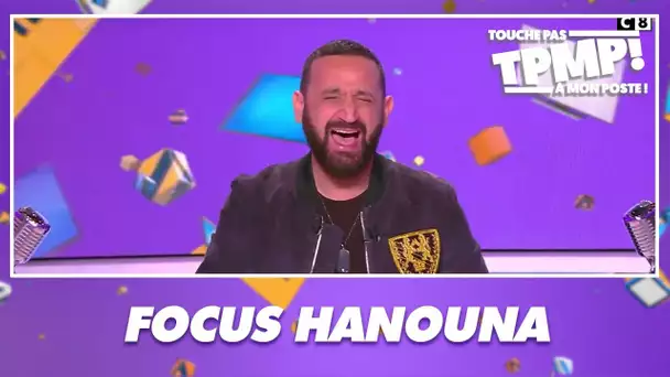 Focus Hanouna : Les meilleurs moments de la semaine de Cyril dans TPMP, épisode 11