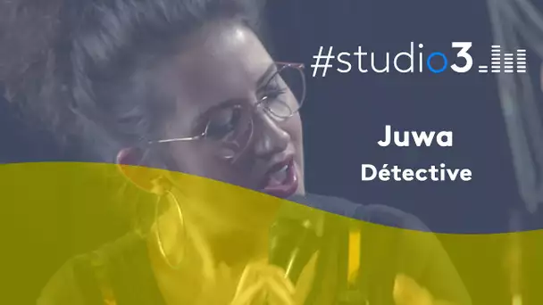 #STUDIO3. Juwa interprète Détective