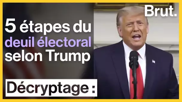 Les 5 étapes du deuil électoral selon Donald Trump