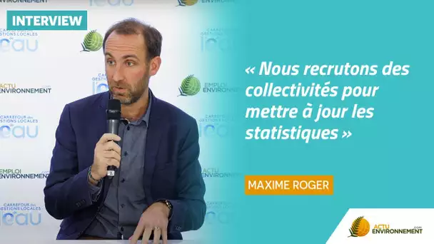 Données sur l’eau : « Nous recrutons des collectivités pour mettre à jour les statistiques »