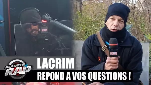 Le RAP c'était MIEUX AVANT ? Lacrim répond à VOS questions !  #PlanèteRap