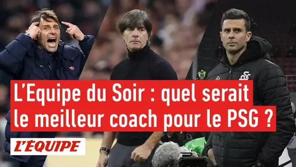 Conte, Löw, Motta, quel serait le meilleur coach pour le PSG ? - L'Équipe du Soir
