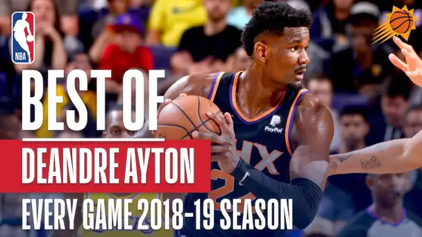 DeAndre Ayton&#039;s Best Play From Every Game Of The 2018-19 Season!