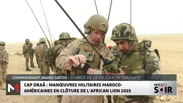 Cap Draâ à Tan-Tan : Clôture de l’exercice combiné maroco-américain African Lion 2025