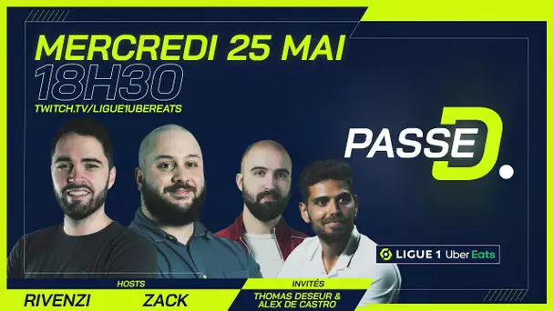 Passe D #12 ⚽️ Le Replay avec Smaïl Bouabdellah, Alex de Castro & Thomas Deseur !