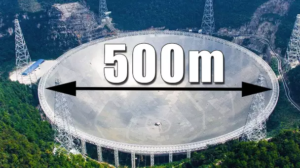 FAST - Le radiotélescope géant qui va sonder l'univers ! LDDE