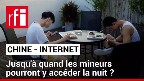 Chine : pas d’internet la nuit pour les moins de 18 ans  • RFI