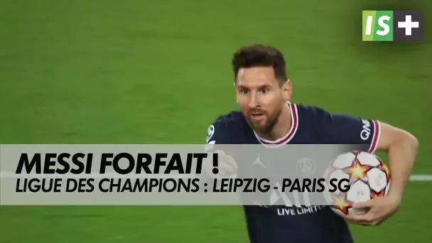 Messi forfait contre Leipzig