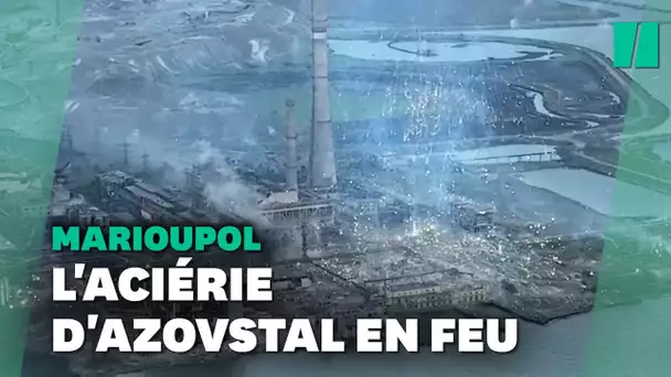 À Marioupol, l'aciérie d'Azovstal frappée par une "pluie de feu" russe