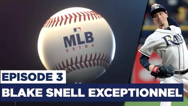 MLB Extra : Blake Snell exceptionnel !
