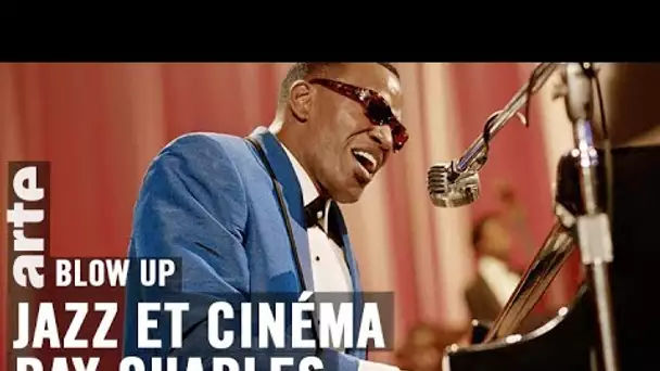 Jazz et cinéma : Ray Charles - Blow Up - ARTE