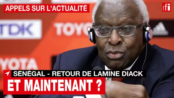 Sénégal - retour Lamine Diack : Comment vont maintenant se dérouler les procédures judiciaires ?