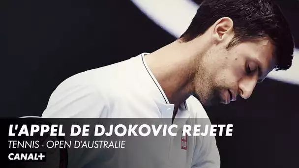 L'appel de Djokovic rejeté ! - Tennis - Open d'Australie