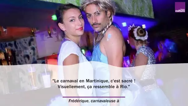 #CestCarnaval - 'En Martinique, c&#039;est sacré !'