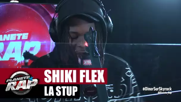 [Exclu] Shiki Flex "La stup" #PlanèteRap