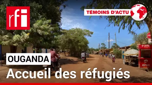 Ouganda: une terre d’accueil des réfugiés pas comme les autres? • RFI