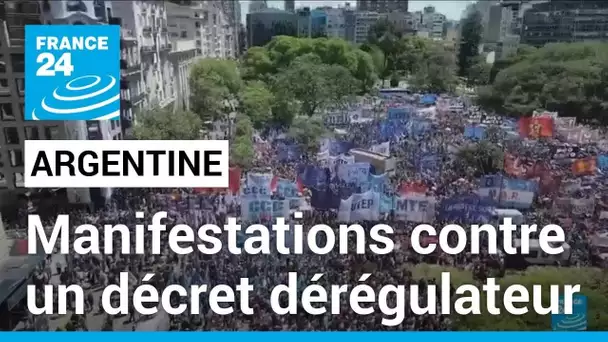 Argentine : recours et manifestation contre le « méga décret » dérégulateur de Javier Milei