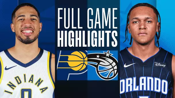 PACERS at MAGIC | FULL GAME HIGHLIGHTS | March 10, 2024