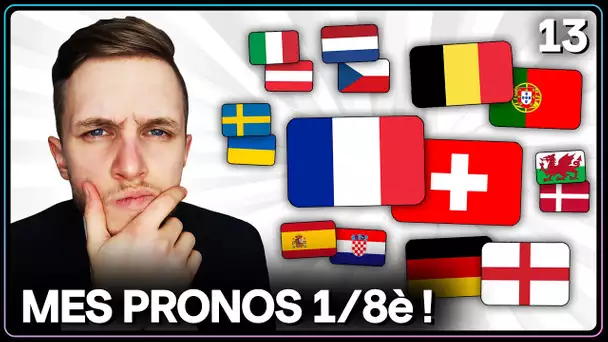 🏆 MES PRONOS POUR LES 1/8ÈMES ! (Euro 2021)