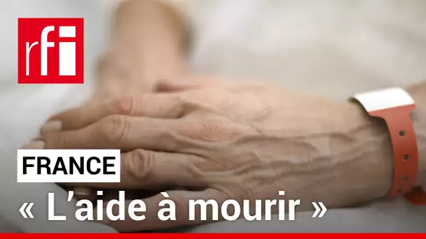 France : Emmanuel Macron annonce son projet de loi sur l’ « aide à mourir » • RFI