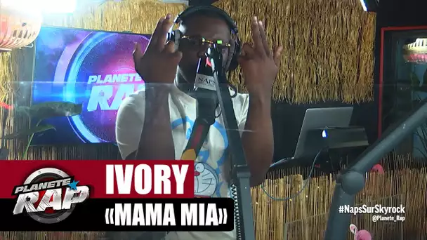 [EXCLU] Ivory "Mama mia" #PlanèteRap