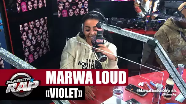 Marwa Loud "Violet" #PlanèteRap