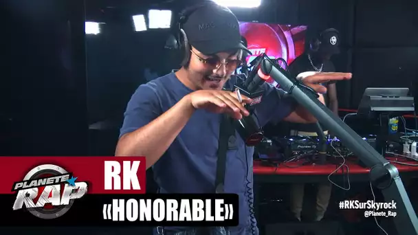 [Exclu] RK "Honorable" #PlanèteRap