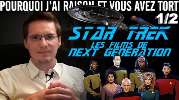 Pourquoi j&#039;ai Raison et vous avez Tort - Star Trek TNG Retrospective - Star Trek VII & VIII