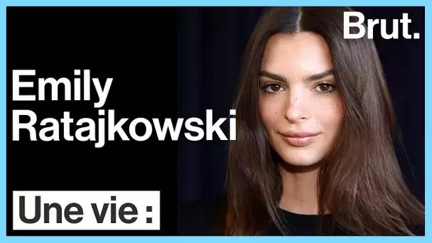 Une vie : Emily Ratajkowski