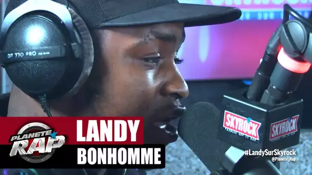 [Exclu] Landy "Bonhomme" #PlanèteRap