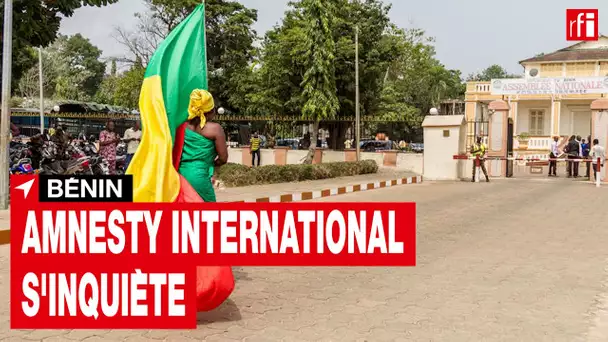 Bénin : Amnesty International s'inquiète du sort des opposants et des voix critiques