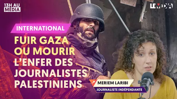 FUIR GAZA OU MOURIR : L'ENFER DES JOURNALISTES PALESTINIENS