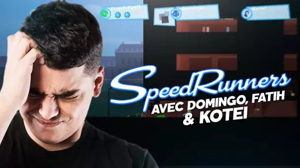 SPEEDRUNNERS INCROYABLE AVEC DOMINGO, KOTEI, KAMETO & FATIH