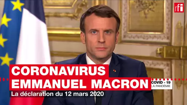 Coronavirus : la déclaration du président français Emmanuel Macron