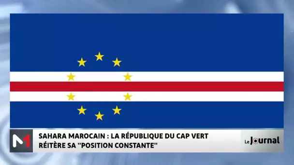 Sahara marocain : la République du Cap vert réitère sa position constante