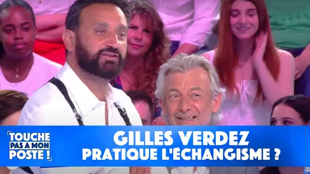 Gilles Verdez raconte pratiquer l'échangisme !