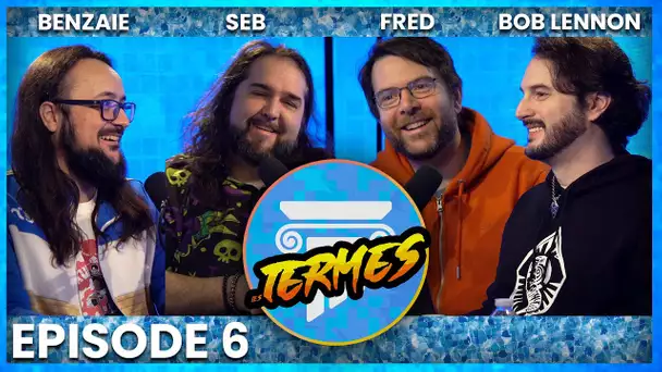 LES TERMES #6 avec  @benzaieTV et @fantabobgames