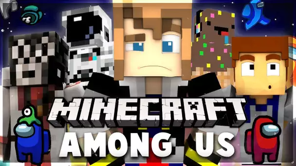 AMONG US dans MINECRAFT ! (ft @Fuze III @Siphano @TheGuill84 @Ninjaxx @Magicknup )