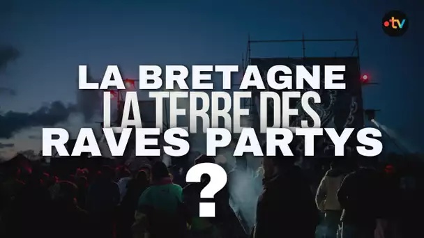 REPORTAGE. La Bretagne, terre de prédilection de Rave Party ?