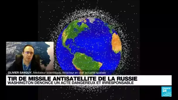 TIr de missile antisatellite de Russie : Washington dénonce un acte dangereux et irresponsable