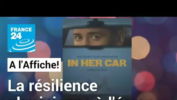 "In her car" : la résilience ukrainienne portée à l'écran dans une coproduction européenne