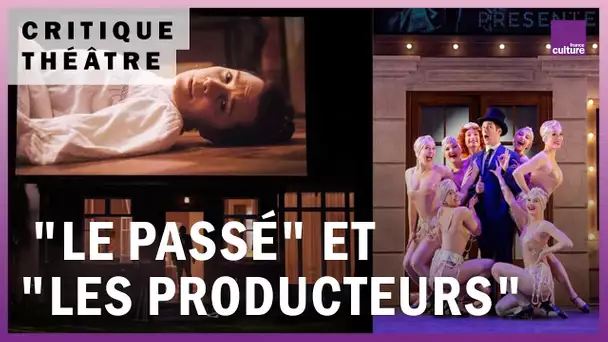 Spectacles : "Le Passé" de Julien Gosselin et "Les producteurs" d’Alexis Michalik